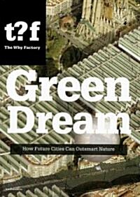 Green Dream (Paperback)