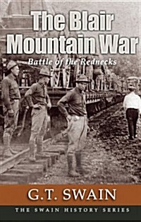 The Blair Mountain War (Paperback)