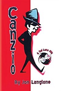 Canzio: A Sal Luca Gig (Paperback)