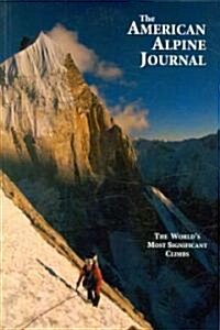 The American Alpine Journal, Volume 52, Issue 84: The Worlds Most Significant Climbs (Paperback, 2010)