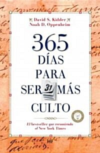 365 Dias Para Ser Mas Culto (Paperback)