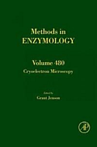 Cryo-Em Part A: Sample Preparation and Data Collection: Volume 481 (Hardcover)