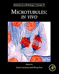 Microtubules: In Vivo: Volume 97 (Hardcover)