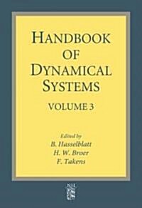 Handbook of Dynamical Systems, Volume 3 (Hardcover)