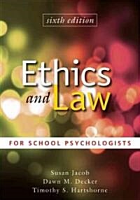 Ethics and Law for School Psychologists (Hardcover, 6 Rev ed)