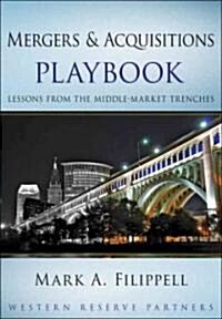 [중고] Mergers and Acquisitions Playbook : Lessons from the Middle-Market Trenches (Hardcover)