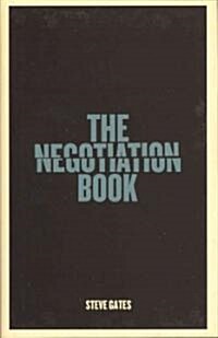 The Negotiation Book : Your Definitive Guide to Successful Negotiating (Hardcover)