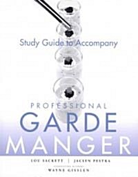 Professional Garde Manger [With Visual Food Lovers Guide and Study Guide] (Hardcover)