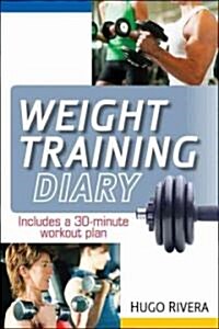 The Weight Training Diary (Paperback)