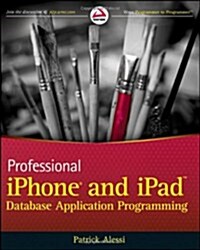 Professional iPhone and iPad Database Application Programming (Paperback)