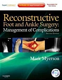 Reconstructive Foot and Ankle Surgery: Management of Complications : Expert Consult - Online, Print, and DVD (Hardcover, 2 Revised edition)