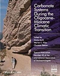 Carbonate Systems During the Olicocene-Miocene Climatic Transition (Hardcover)