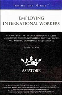 Employing International Workers 2010 (Paperback)