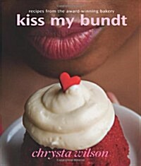 Kiss My Bundt (Paperback)
