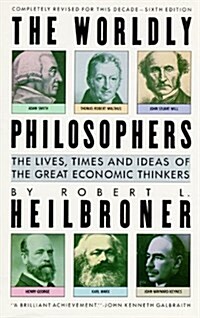 The Worldly Philosophers: The Lives, Times, and Ideas of the Great Economic Thinkers (MP3 CD)