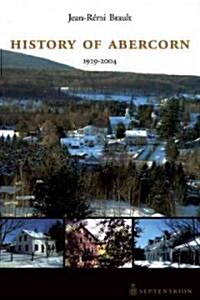 History of Abercorn, 1929-2004 (Paperback)