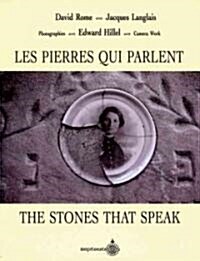 The Stones That Speak: Two Centuries of Jewish Life in Quebec (Paperback)