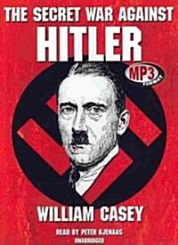 The Secret War Against Hitler (MP3 CD)