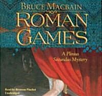 Roman Games: A Plinius Secundus Mystery (Audio CD)