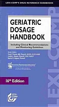 Lexi-Comps Geriatric Dosage Handbook (Paperback, 16th)