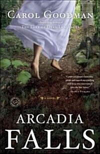 Arcadia Falls (Paperback, Reprint)