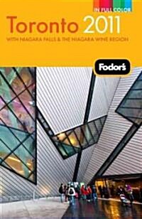 Fodors 2011 Toronto (Paperback)