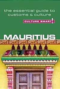 Mauritius - Culture Smart! : The Essential Guide to Customs & Culture (Paperback, New ed)