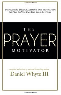 The Prayer Motivator (Paperback)