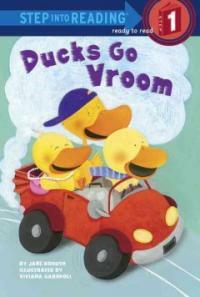 Ducks Go Vroom (Library Binding)