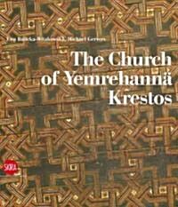 The Church of Yemrehanna Krestos (Hardcover)