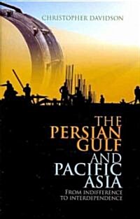 The Persian Gulf and Pacific Asia (Hardcover)