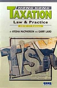Hong Kong Taxation: Law and Practice (Paperback, 2010-11)