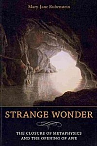 Strange Wonder: The Closure of Metaphysics and the Opening of Awe (Paperback)