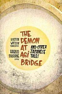 Demon at Agi Bridge and Other Japanese Tales (Paperback)