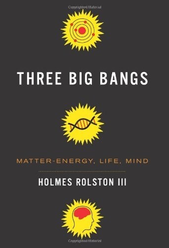 Three Big Bangs: Matter-Energy, Life, Mind (Hardcover)