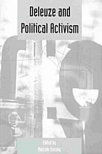Deleuze and Political Activism (Paperback, 2010)