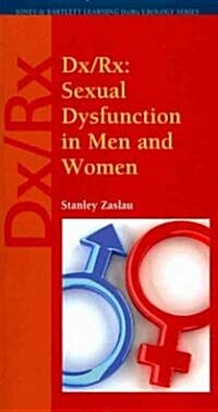 DX/RX: Sexual Dysfunction in Men and Women (Paperback, New)