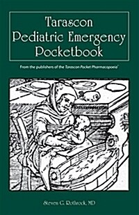 Tarascon Pediatric Emergency Pocketbook (Paperback, 6)