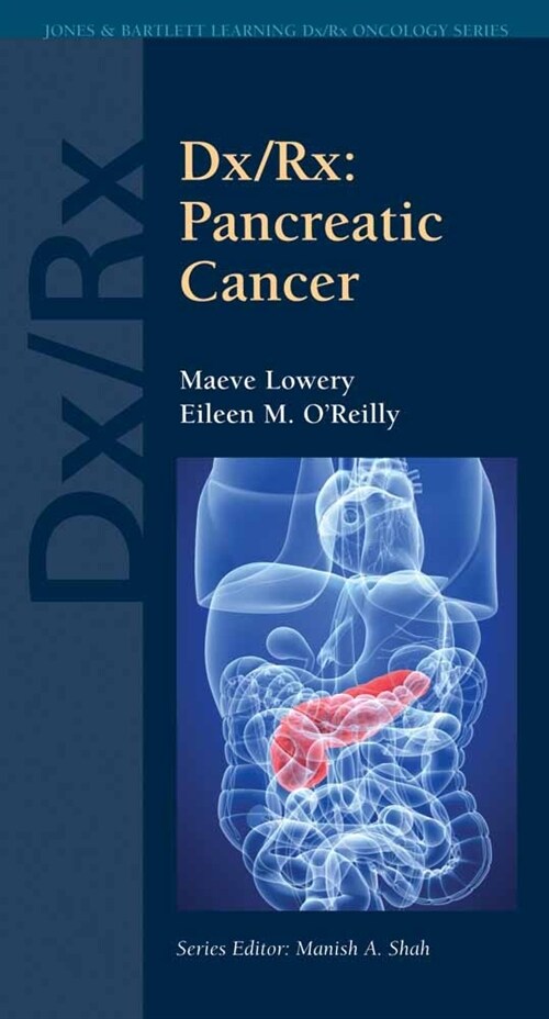 DX/Rx: Pancreatic Cancer: Pancreatic Cancer (Paperback)