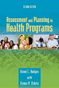 Assessment and Planning in Health Programs (Paperback, 2, Public Health)