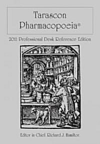 Tarascon Pharmacopoeia 2011 (Paperback, 12th)