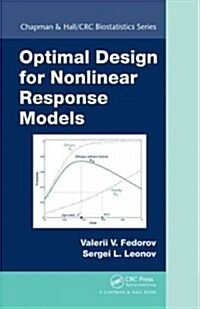 Optimal Design for Nonlinear Response Models (Hardcover, New)