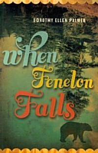 When Fenelon Falls (Paperback)