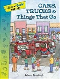 Hide-And-Seek Puzzles: Cars, Trucks &things That Go (Paperback)