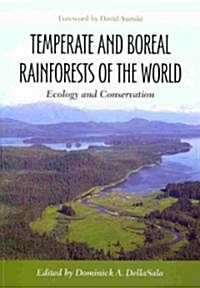 Temperate and Boreal Rainforests of the World: Ecology and Conservation (Paperback)
