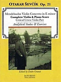 Violin Concerto in E Minor: With Analytical Studies and Exercises by Otakar Sevcik, Op. 21 Violin and Piano Critical Violin Part (Paperback)