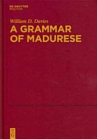 A Grammar of Madurese (Hardcover)