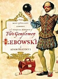 Two Gentlemen of Lebowski (Paperback)