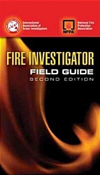 Fire Investigator Field Guide (Spiral, 2, Revised)