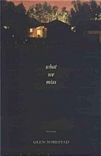 What We Miss (Paperback)